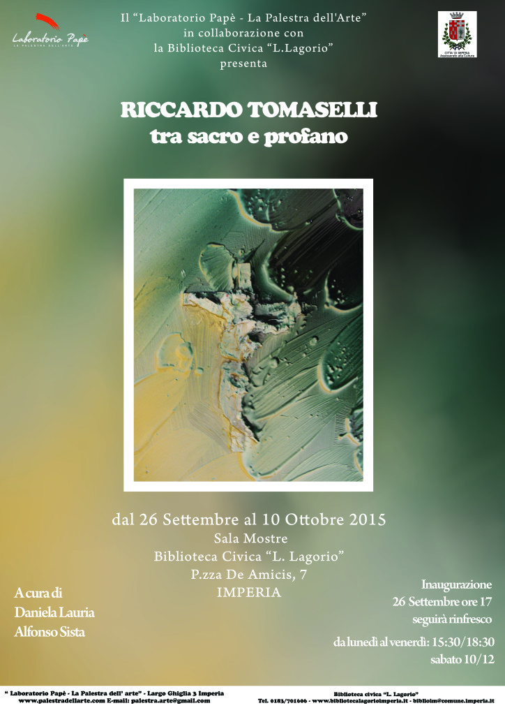 Riccardo Tomaselli tra sacro e profano